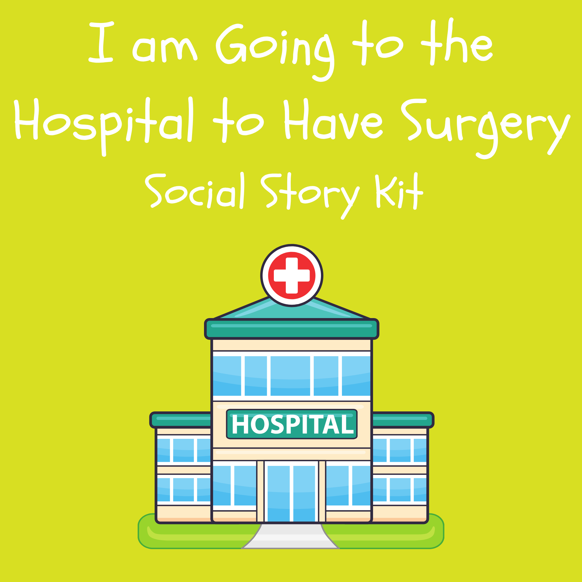 I am Going to the Hospital to Have Surgery
