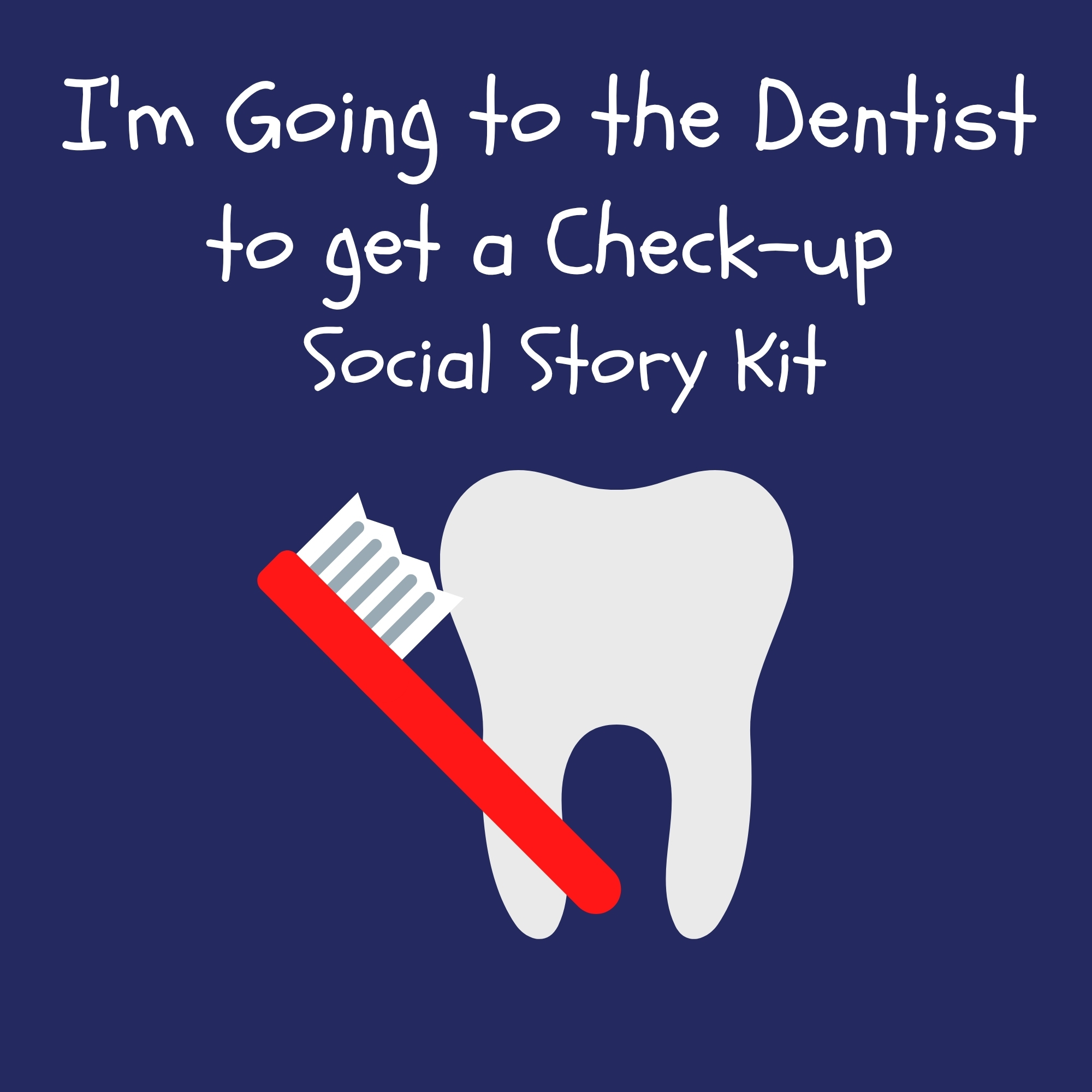 Dentist Check-Up Social Story Kit