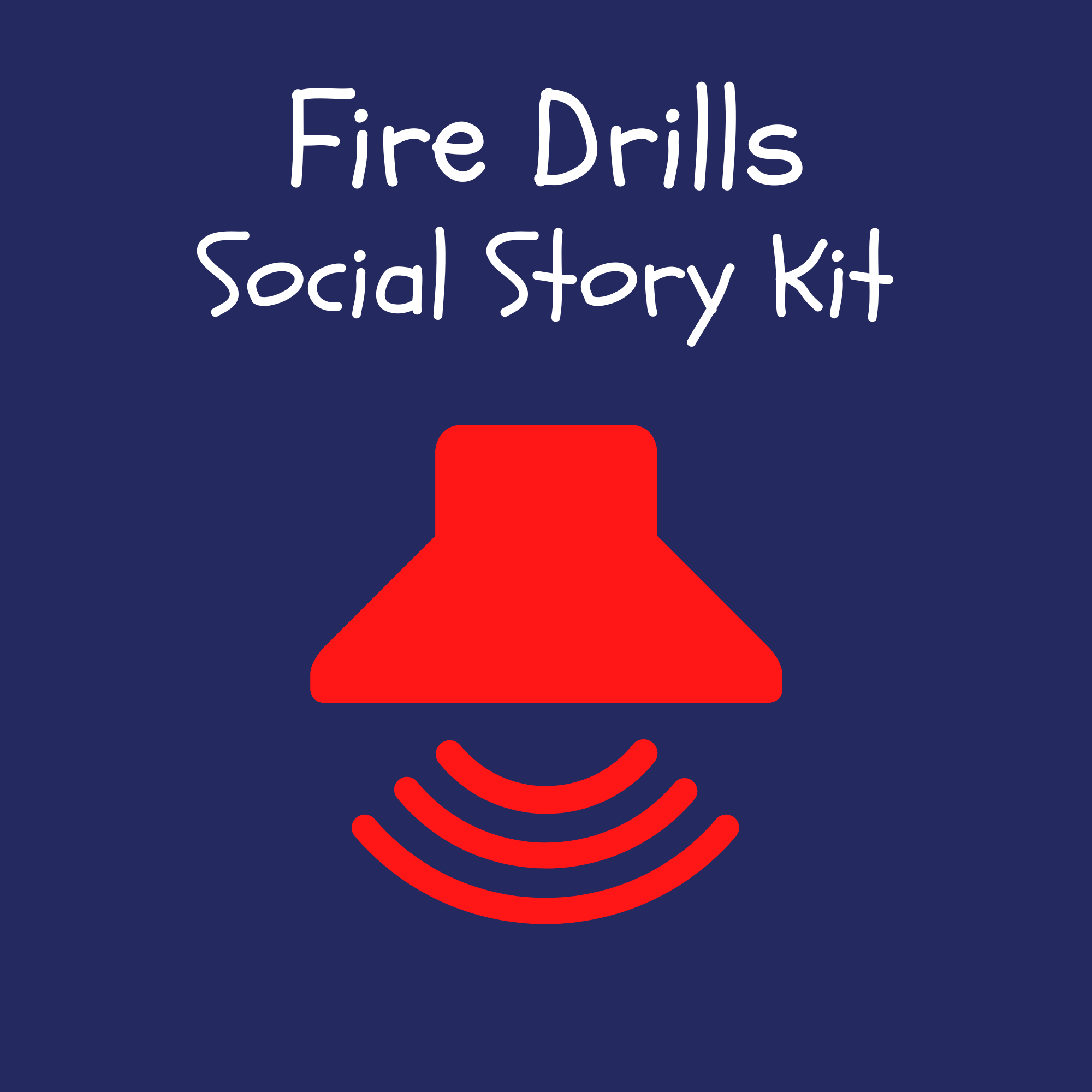 Fire Drills Social Story Kit