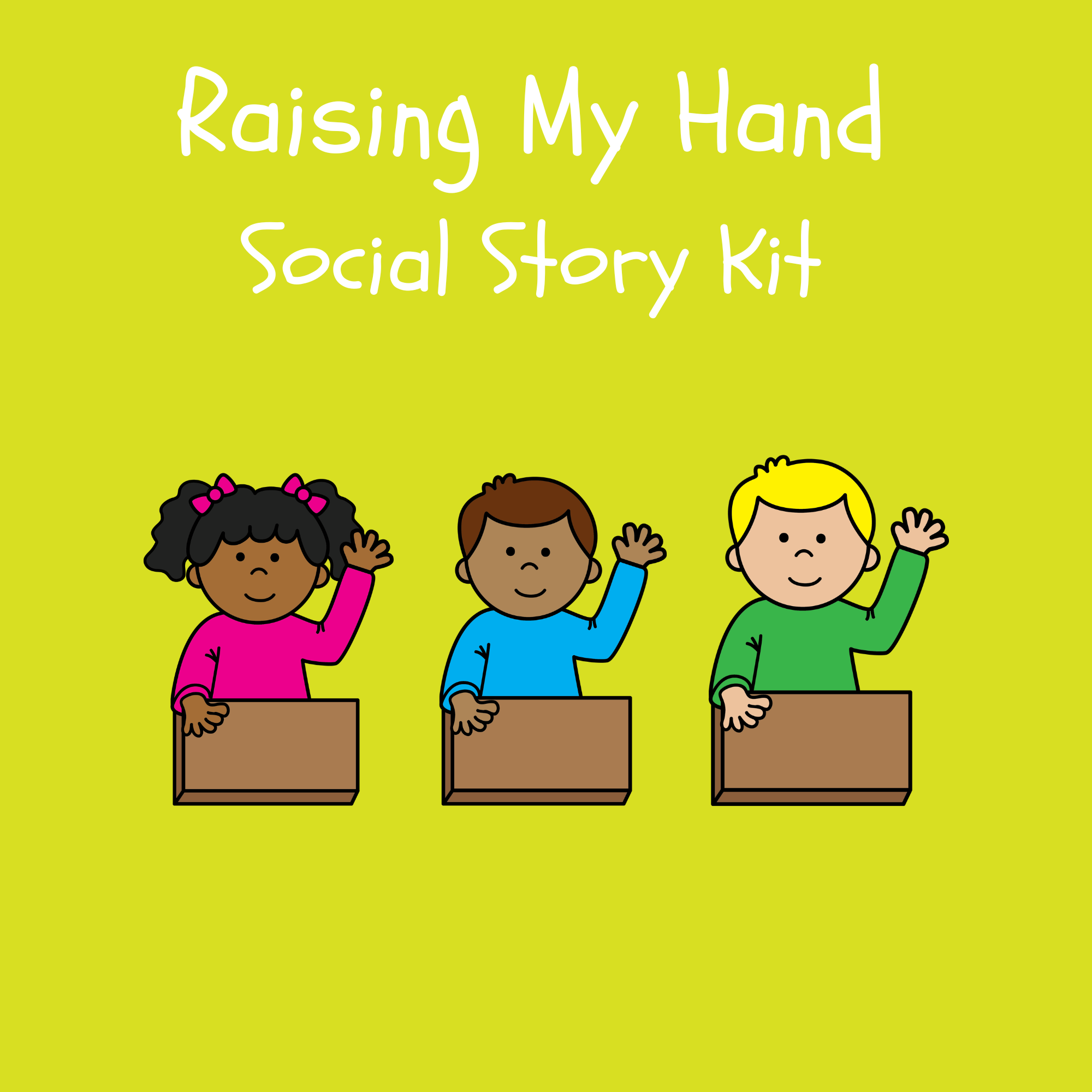 Raising My Hand Social Story Kit