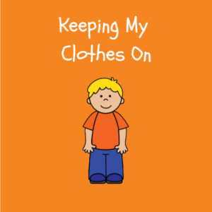 Keeping My Clothes On
