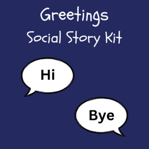 Greetings Social Story Kit