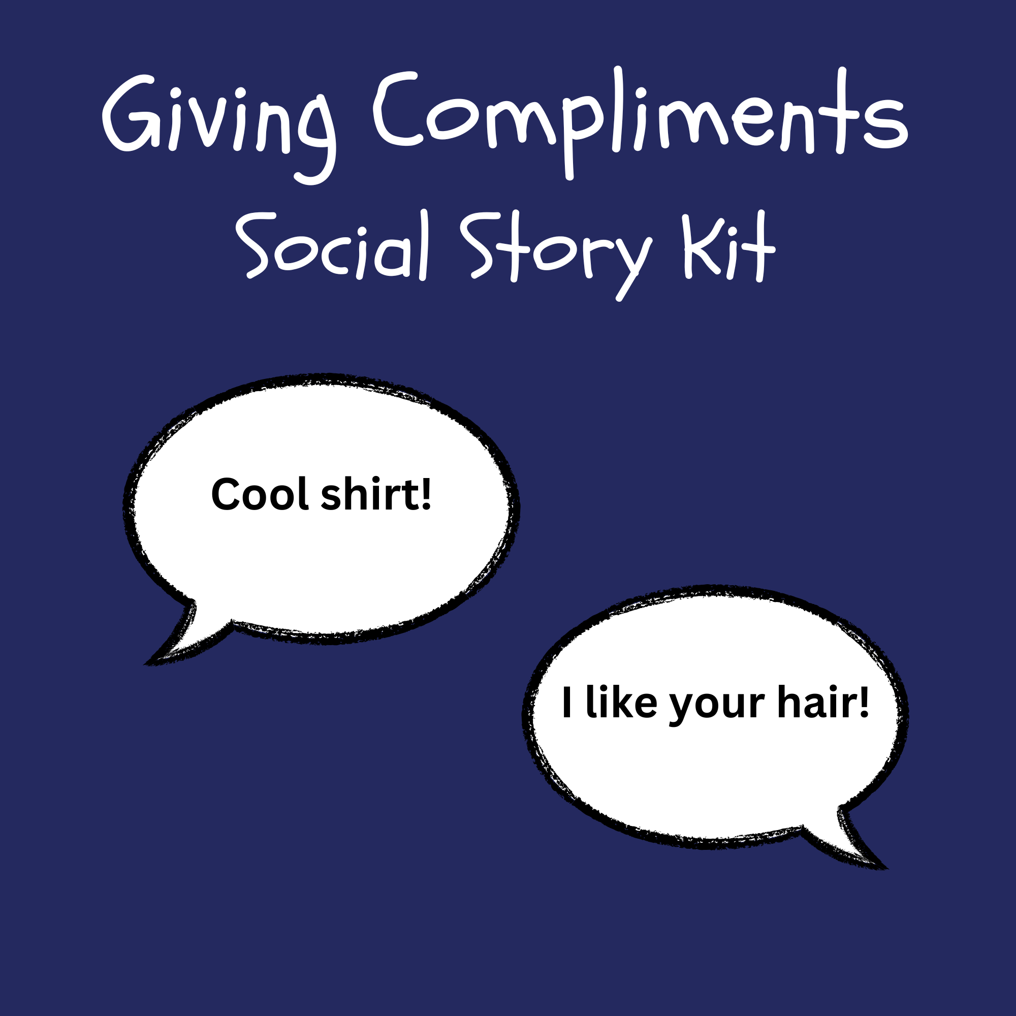 Giving Compliments Social Story Kit