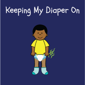Keeping My Diaper On