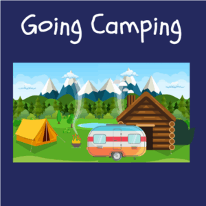 Going Camping